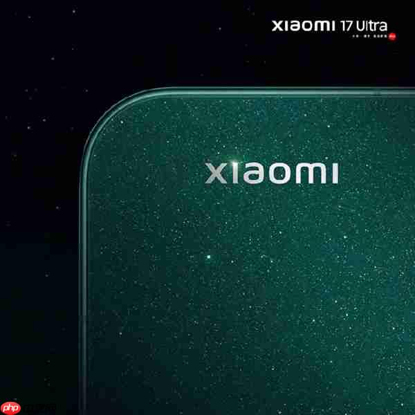 小米最惊艳、最薄的Ultra！小米17 Ultra星空绿外观细节公布：超大R角2D直屏  第6张