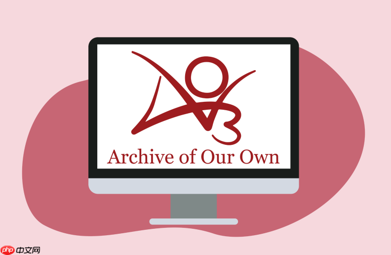 手机AO3镜像网站推荐_AO3稳定入口实时查询  第1张