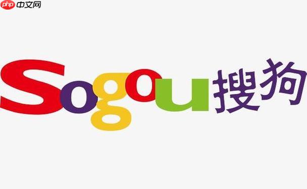 搜狗搜索怎样精准找到所需内容_搜狗搜索精准查找信息实用技巧【秘籍】